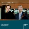 Shostakovich & Prokofiev - Cello Sonatas - Martin Rummel, Philippe Raskin