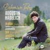 Bohemian Tales - Dvorak, Janacek, Suk - Augustin Hadelich