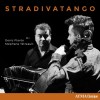 Denis Plante, Stéphane Tétreault - Stradivatango