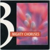 101 Classics: The Best Loved Classical Melodies CD3 - Mighty Choruses