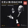 Celibidache - Sacred Music & Opera - CD10 - Weber, Wagner
