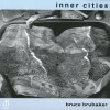 Bruce Brubaker - Inner Cities