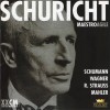 Century Maestros. Carl Schuricht - Maestro agile - CD 1 - Schumann, Wagner, R. Strauss