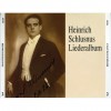Heinrich Schlusnus Liederalbum Vol.I CD1