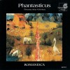 Romanesca: Phantasticus 17th-century Italian Violin Music