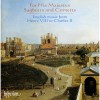 For His Majestys Sagbutts & Cornetts - English music from Henry VIII to Charles II