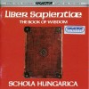 Schola Hungarica - Liber Sapientiae