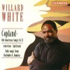 Willard White - Copland, American Spirituals, Folk-Songs