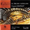 Francis Chapelet - El organo castellano