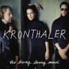 Kronthaler - The Living Loving Maid