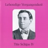 Tito Schipa - Lebendige Vergangenheit IV