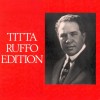 Titta Ruffo Edition CD1