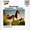 Minnesänger, Troubadours, Trouvères (Ensemble Perceval)