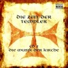 Die Zeit der Templer - CD2: Die Musik der Kirche