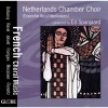 French Choral Music (Netherlands Chamber Choir)