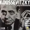 Koussevitzky - Maestro Risoluto CD9