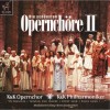 Die Schonsten Opernchore II