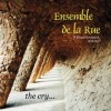 Ensemble de la Rue - The Cry