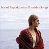 Isabel Bayrakdarian - Gomidas Songs