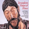 Jerusalem: Vision of Peace - Songs and plainchants of crusades 1180-1240 - Gothic Voices