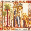 Alla Francesca - Cantigas de Santa Maria