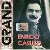 Enrico Caruso - Grand Collection