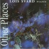 Other Places - Lois Svard