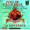 Suso in Italia Bella - La Reverdie
