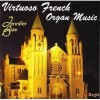 Virtuoso French Organ Music - Jennifer Bate
