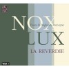 Nox - Lux: France and Angleterre, 1200 - 1300 - La Reverdie
