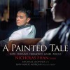 A Painted Tale - Phan, Leopold, Morgan