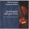 Academia Allegro Vivo (Tanze Europas)