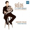 Gregory Miller - Solos for the horn player