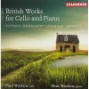 British Works for Cello and Piano, Volume 4 - Paul Watkins, Huw Watkins