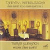 Taneyev - Piano Quintet; Mendelssohn - Piano Quartet