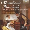 Clerambault, Marchand - Complete Harpsichord Music - Yago Mahugo