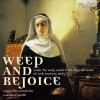Weep and Rejoice - Cappella Artemisia