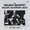 Kolisch Quartet - Mozart - Schumann - Wolff