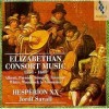 Elizabethan Consort Music 1558-1603