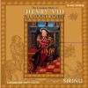 All Goodly Sports - The Complete Music of Henry VIII