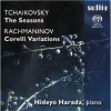 Tchaikovsky - The Seasons ; Rachmaninov - Corelli Variations - Hideyo Harada
