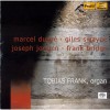 Dupre, Swayne, Jongen, Bridge - Organ Works - Tobias Frank