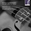 Kodaly and Dohnanyi - Chamber Works for Strings - Simon Smith, Clare Hayes, Paul Silverthorne, Katherine Jenkinson