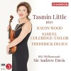 Tasmin Little Plays Wood, Coleridge-Taylor, Delius - Andrew Davis