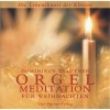 Orgel Meditation fur Weihnachten - Dominikus Trautner