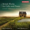 British Works for Cello and Piano, Vol. 4 - Paul Watkins, Huw Watkins